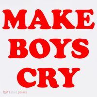 Make Boys Cry Funny Humor Women's Tank Top thumb 5