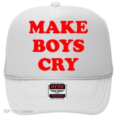 Make Boys Cry Funny Humor Hat