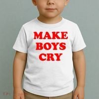 Make Boys Cry Funny Humor Toddler T-Shirt thumb 2