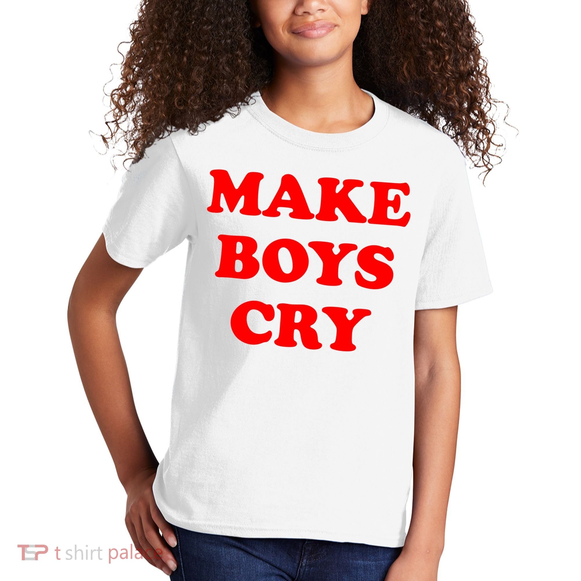 Make Boys Cry Funny Humor Kids T-Shirt