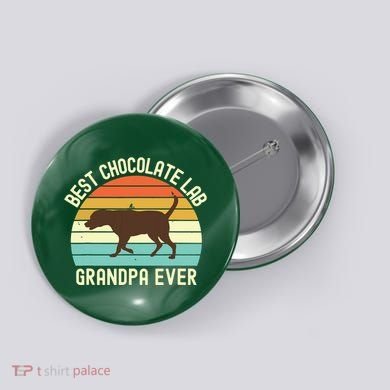 Men Best Chocolate Lab Grandpa Ever Labrador Retriever Vintage Button