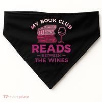 My Book Club Reads Between The Wines Wine Drinking USA-Made Doggie Bandana thumb 0