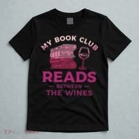 My Book Club Reads Between The Wines Wine Drinking T-Shirt thumb 5