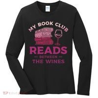 My Book Club Reads Between The Wines Wine Drinking Women's Long Sleeve Shirt thumb 0