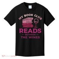 My Book Club Reads Between The Wines Wine Drinking Kids T-Shirt thumb 0