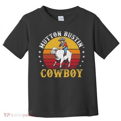 Mutton Busting Cowboy Riding Mutton Buster Rodeo Toddler T-Shirt
