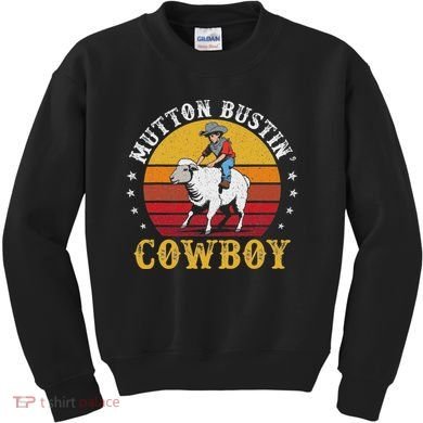 Mutton Busting Cowboy Riding Mutton Buster Rodeo Kids Sweatshirt