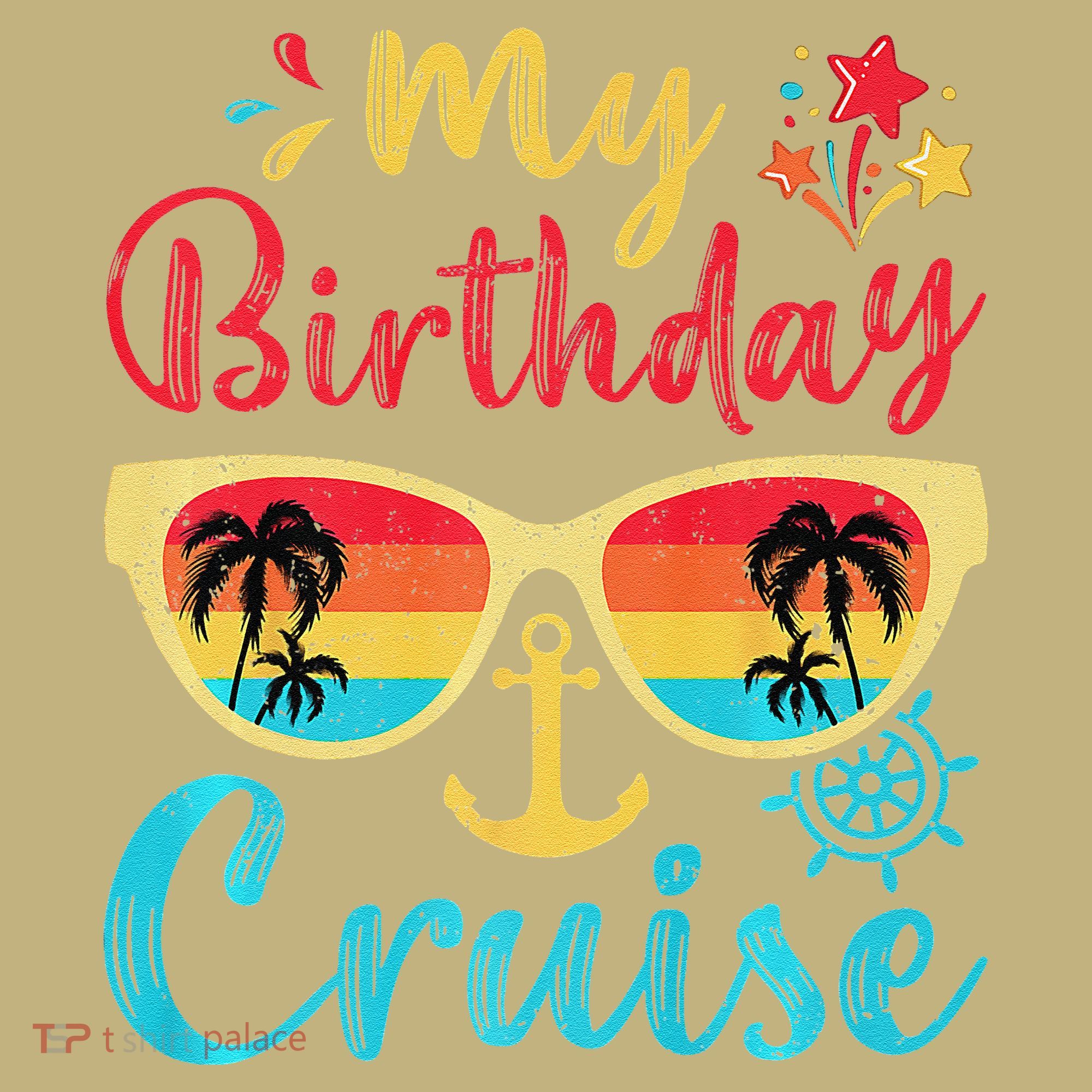 My Birthday Cruise Vintage Lovers Cruising T-Shirt