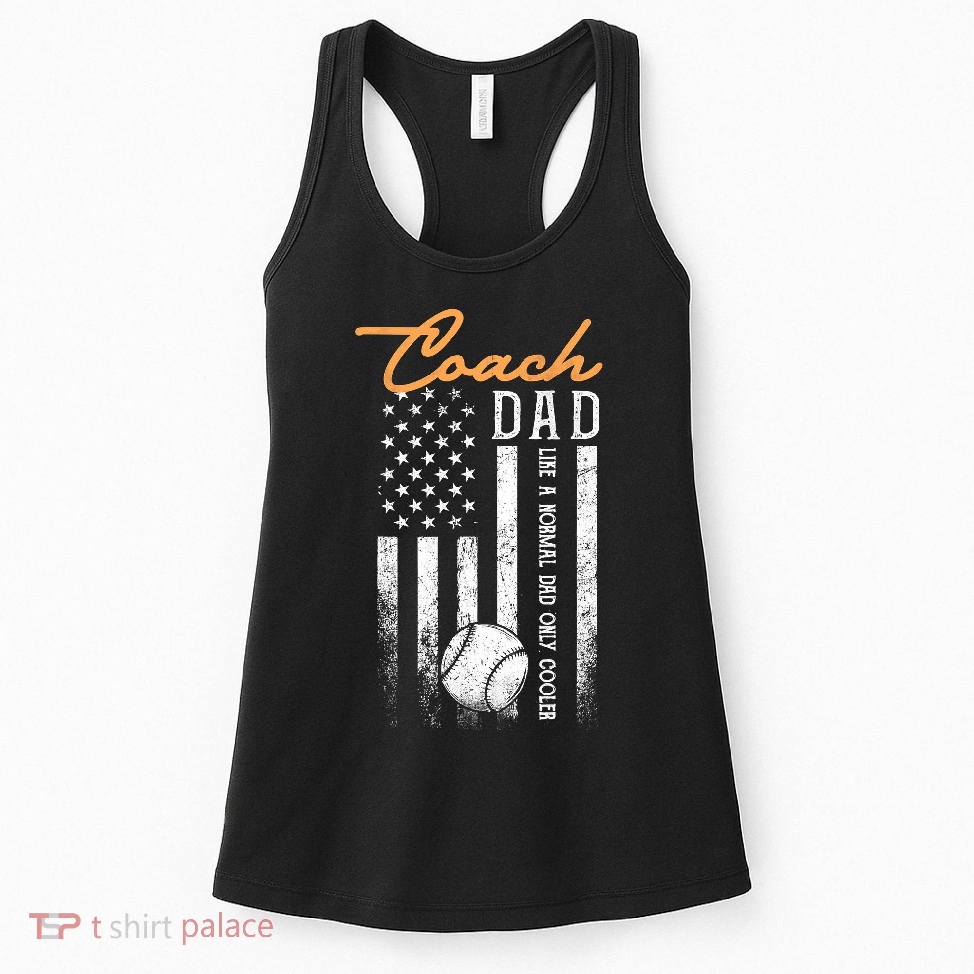 Mens Baseball Coach Dad Like A Normal Dad Only Cooler USA Flag Women's Tank Top