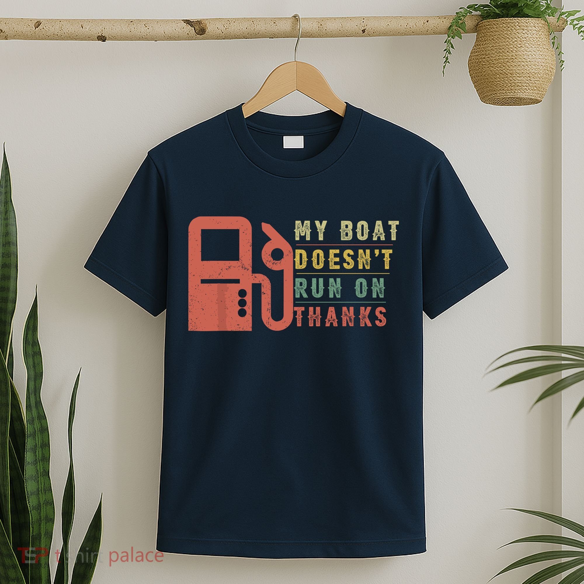 My Boat Doesnt Run On Thanks Funny Boating Vintage T-Shirt