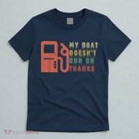 My Boat Doesnt Run On Thanks Funny Boating Vintage T-Shirt thumb 5