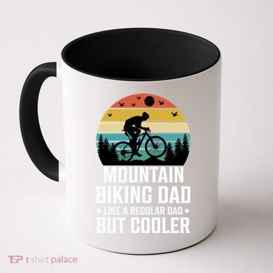 Mountain Biking Dad Like A Regular Dad But Cooler Gift Coffee Mug