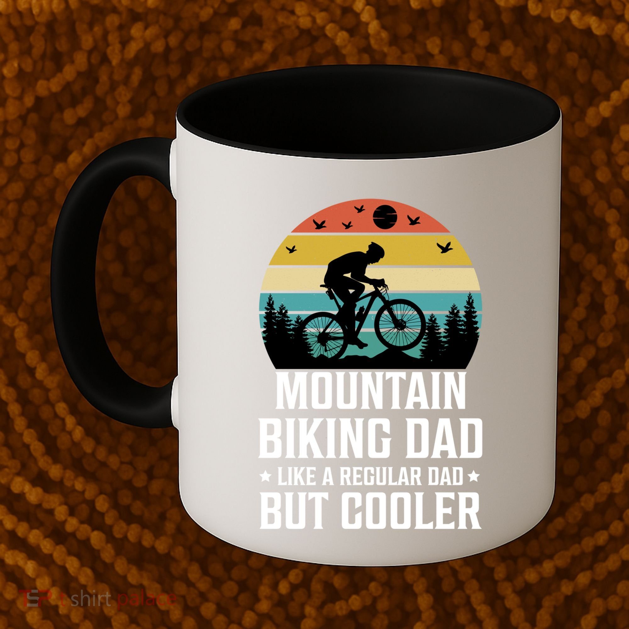 Mountain Biking Dad Like A Regular Dad But Cooler Gift Coffee Mug