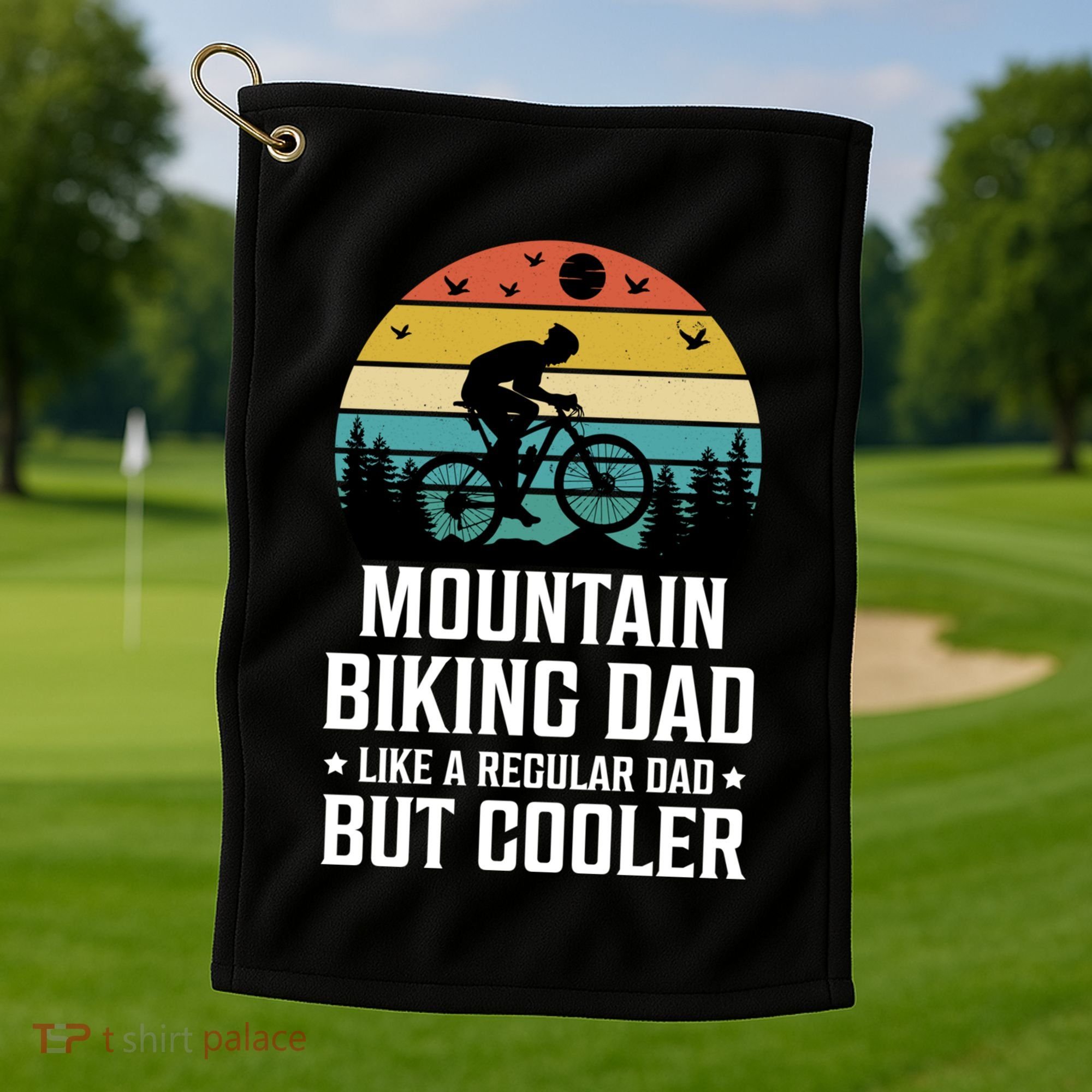 Mountain Biking Dad Like A Regular Dad But Cooler Gift Golf Towel