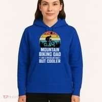 Mountain Biking Dad Like A Regular Dad But Cooler Gift Hoodie thumb 5