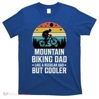 Mountain Biking Dad Like A Regular Dad But Cooler Gift T-Shirt thumb 0