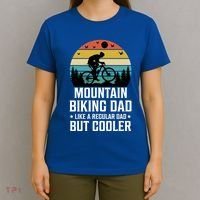 Mountain Biking Dad Like A Regular Dad But Cooler Gift T-Shirt thumb 4