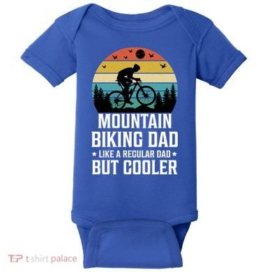 Mountain Biking Dad Like A Regular Dad But Cooler Gift Baby Bodysuit