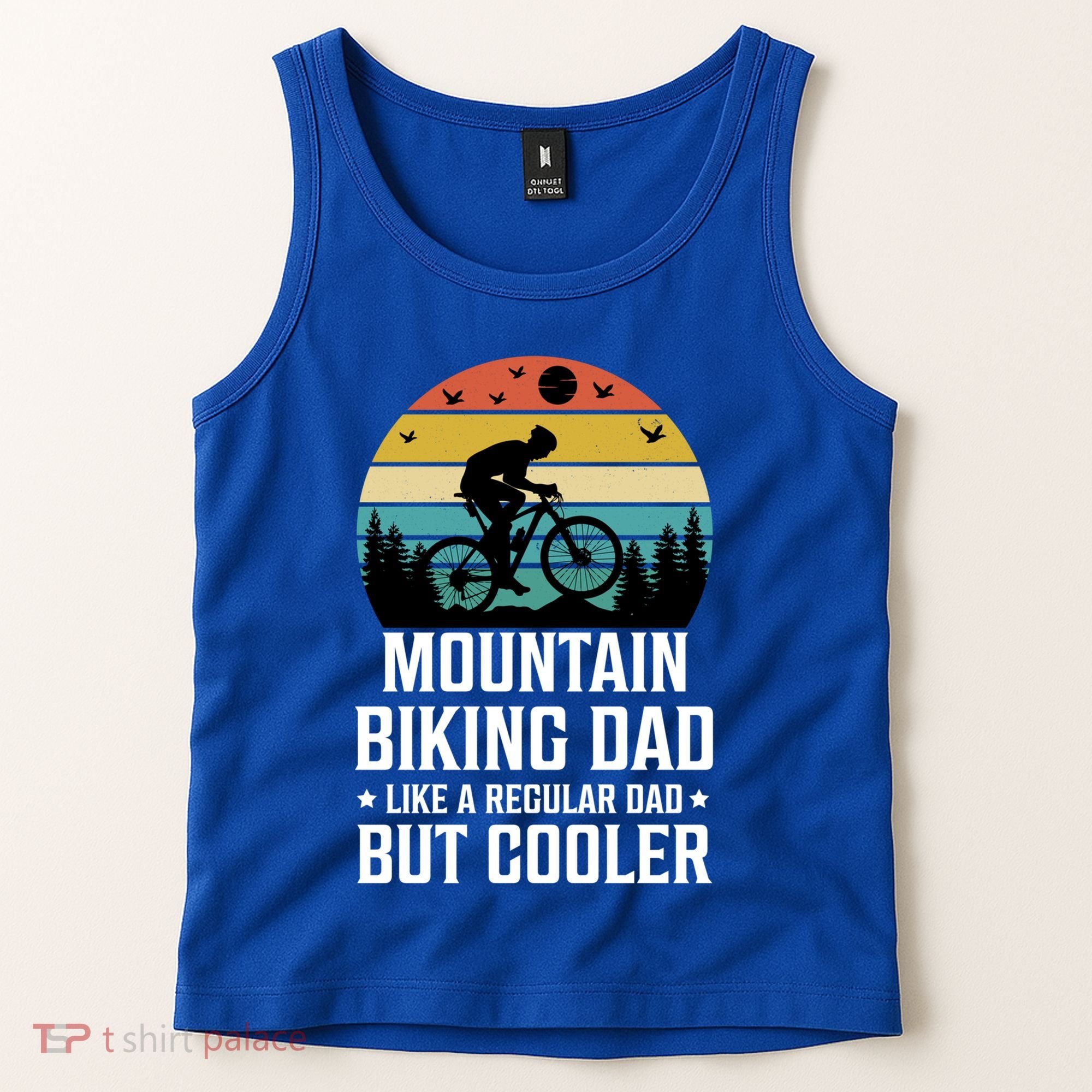 Mountain Biking Dad Like A Regular Dad But Cooler Gift Tank Top