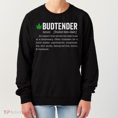 Marijuana Budtender Definition Funny 420 Cannabis Women's Sweatshirt