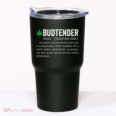 Marijuana Budtender Definition Funny 420 Cannabis Tumbler