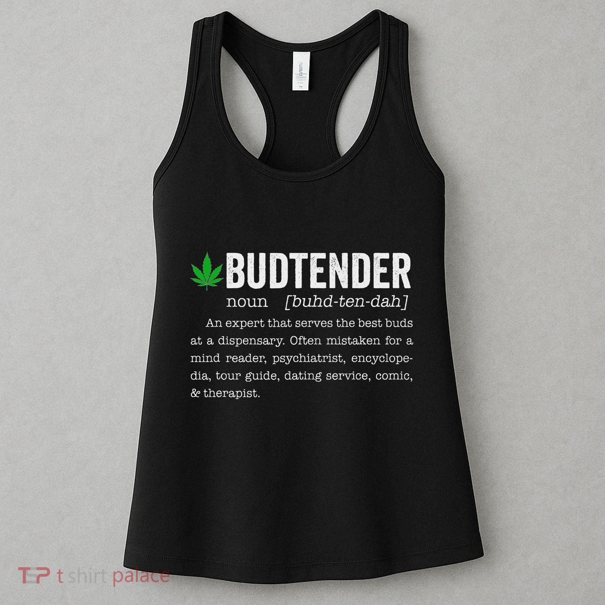 Marijuana Budtender Definition Funny 420 Cannabis Women's Tank Top