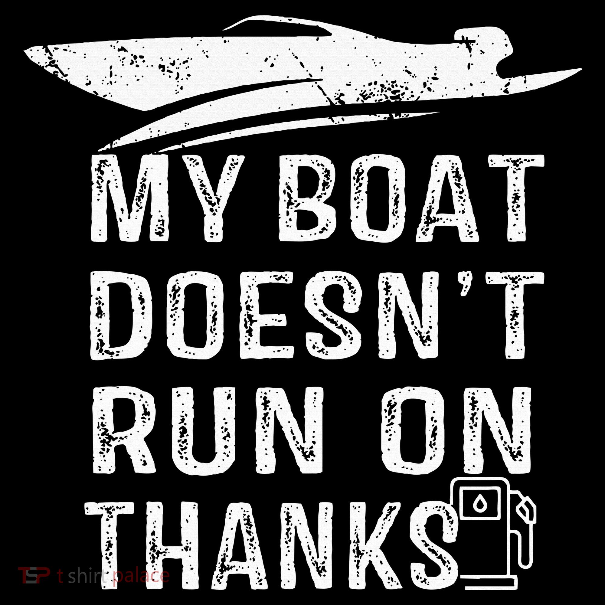 My Boat Doesn't Run On Thanks Boating Funny Boat Owners Women's Hoodie