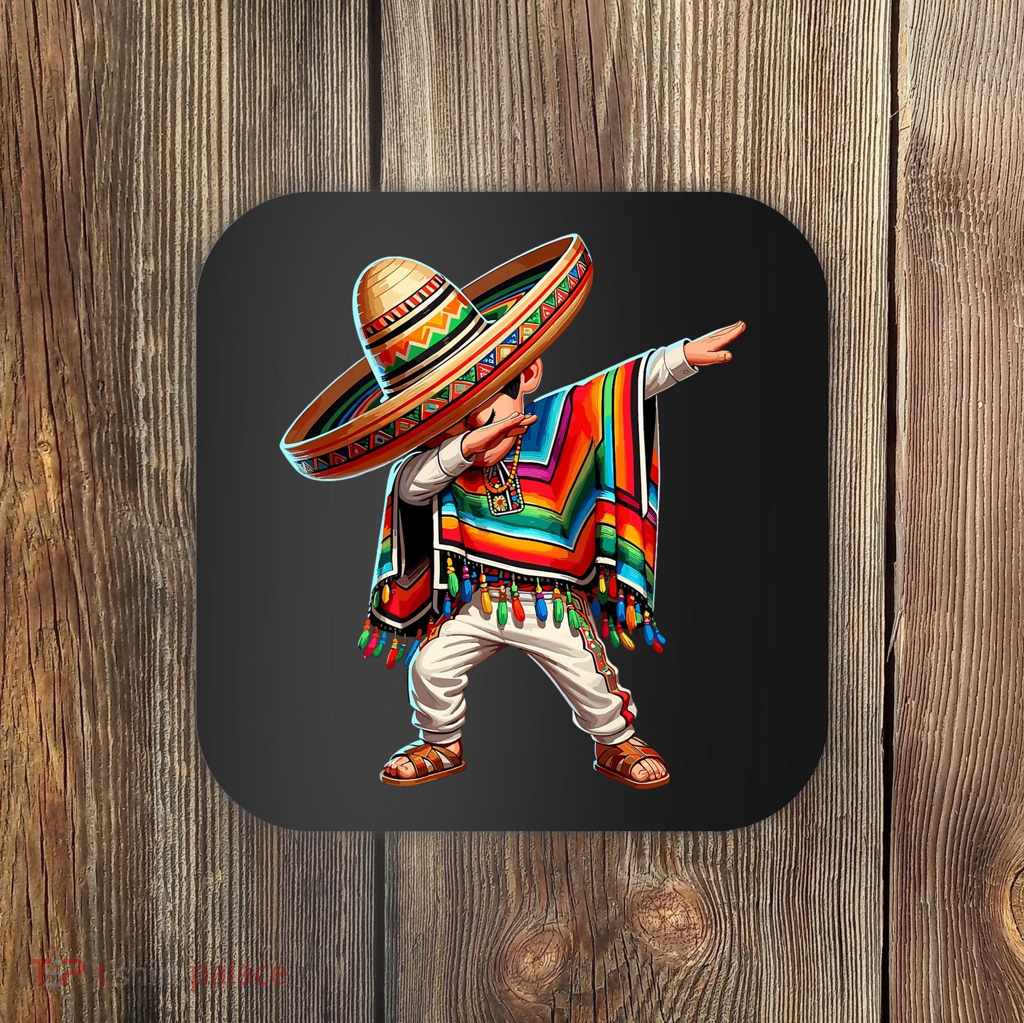 Mexican Boy Dabbing Poncho Cinco De Mayo T Coaster