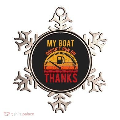 My Boat Doesnt Run On Thanks Funny Boating Vintage Ornament