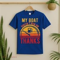 My Boat Doesnt Run On Thanks Funny Boating Vintage T-Shirt thumb 2