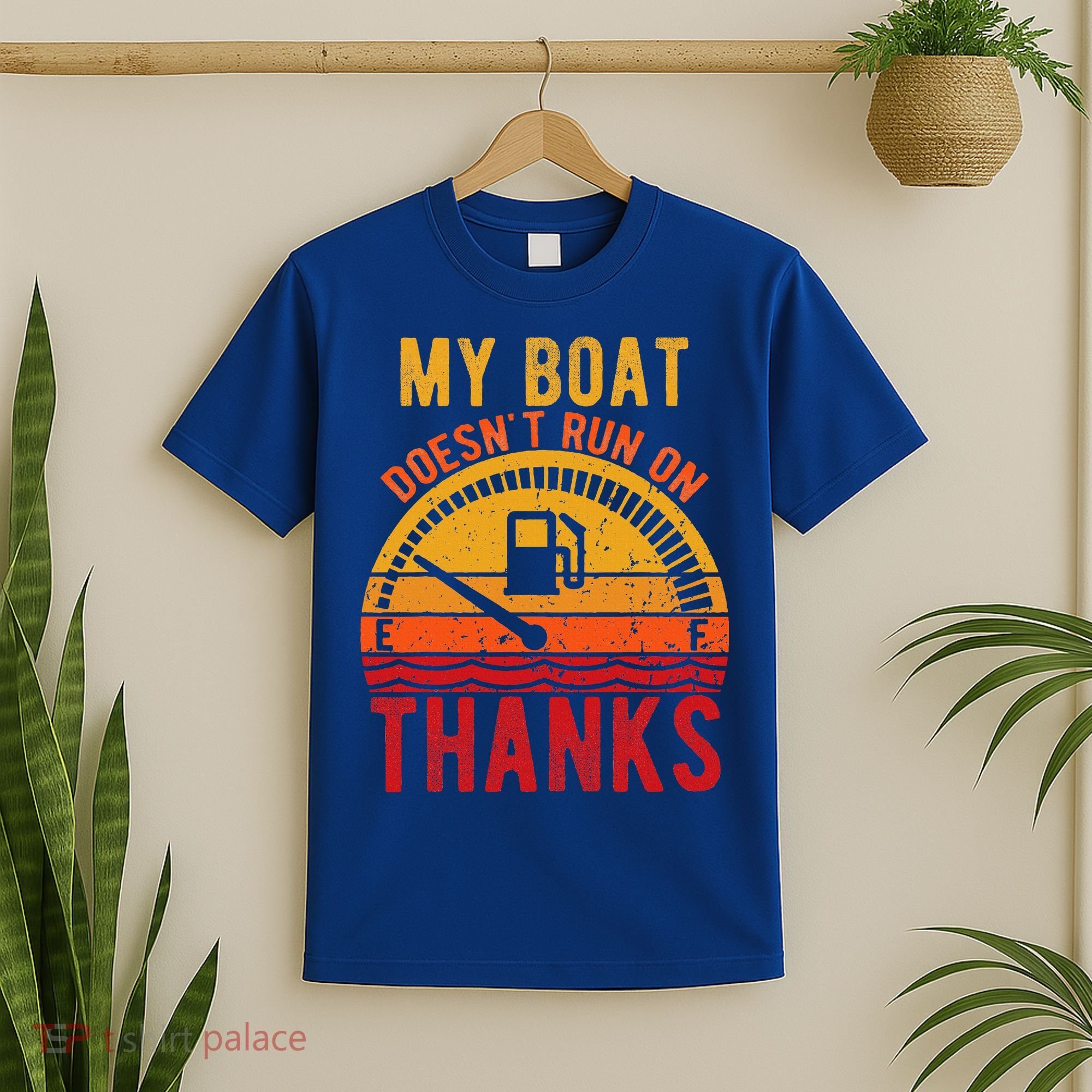 My Boat Doesnt Run On Thanks Funny Boating Vintage T-Shirt