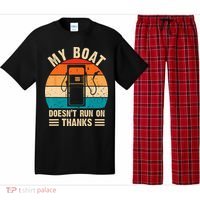 My Boat Doesn't Run On Thanks Funny Boating Pajama Set thumb 0