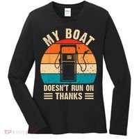 My Boat Doesn't Run On Thanks Funny Boating Women's Long Sleeve Shirt thumb 0