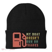 My Boat Doesnt Run On Thanks Boating Gifts For Boat Owners Beanie thumb 0