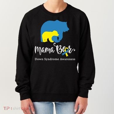 Mama Bear, Down Syndrome Awareness For Mom Women's Sweatshirt