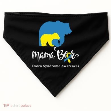 Mama Bear, Down Syndrome Awareness For Mom USA-Made Doggie Bandana
