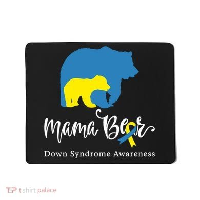 Mama Bear, Down Syndrome Awareness For Mom Mousepad