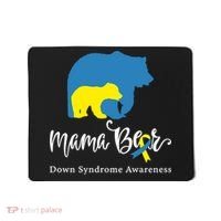 Mama Bear, Down Syndrome Awareness For Mom Mousepad thumb 0