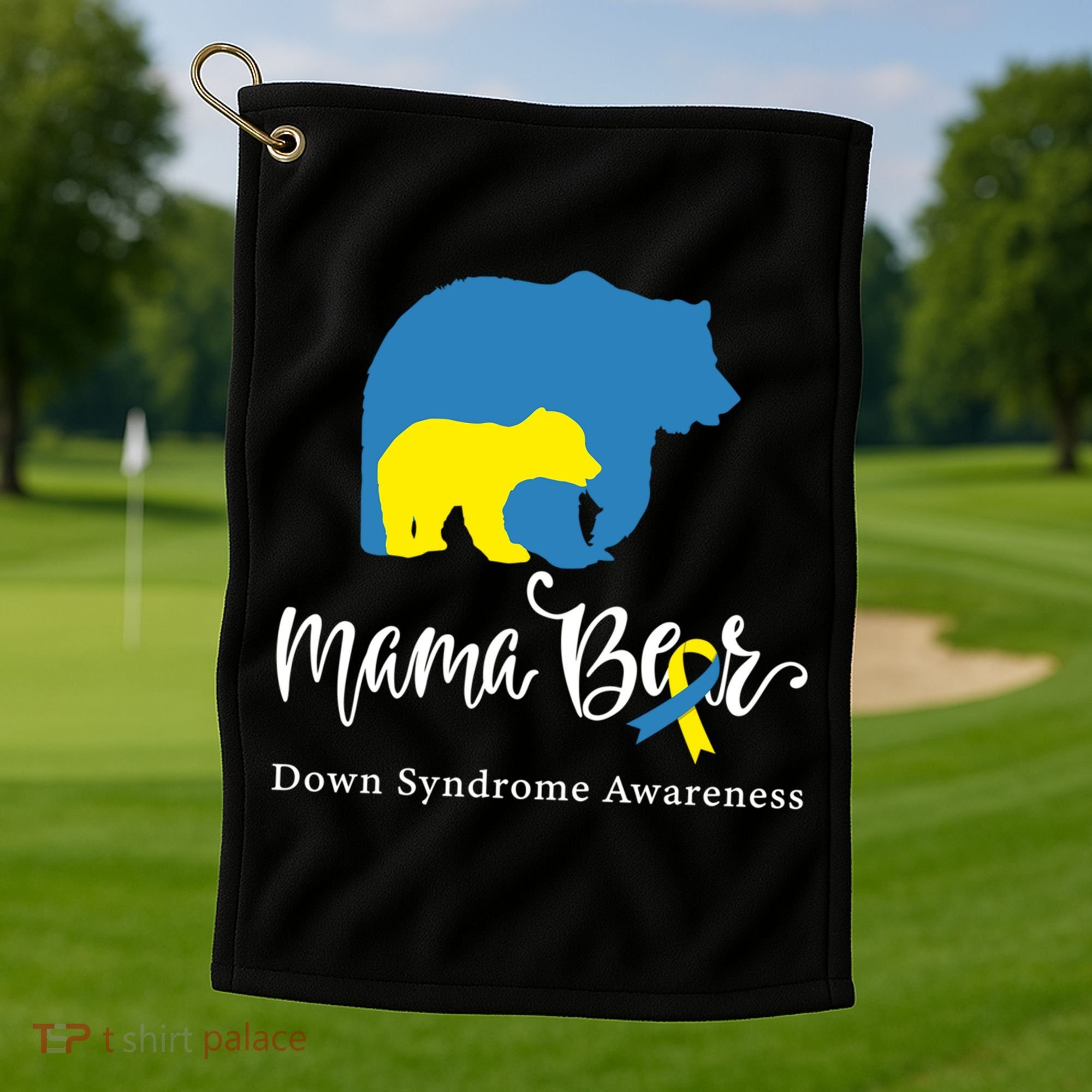 Mama Bear, Down Syndrome Awareness For Mom Golf Towel