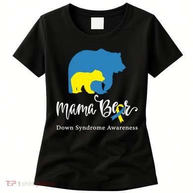 Mama Bear, Down Syndrome Awareness For Mom Women's T-Shirt