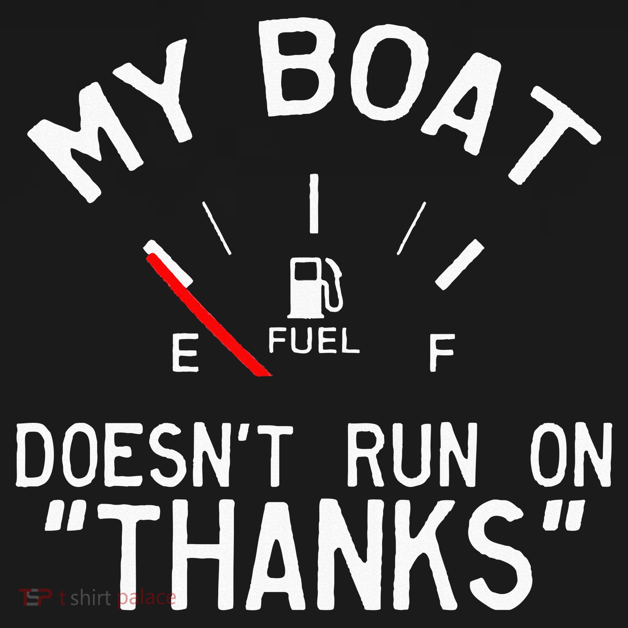 My Boat Doesnt Run On THANKS Funny Boating Bucket Hat