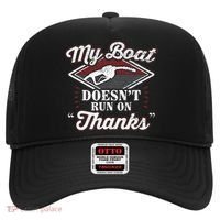 My Boat Doesnt Run On Thanks Motorboat Ship Yacht Hat thumb 0