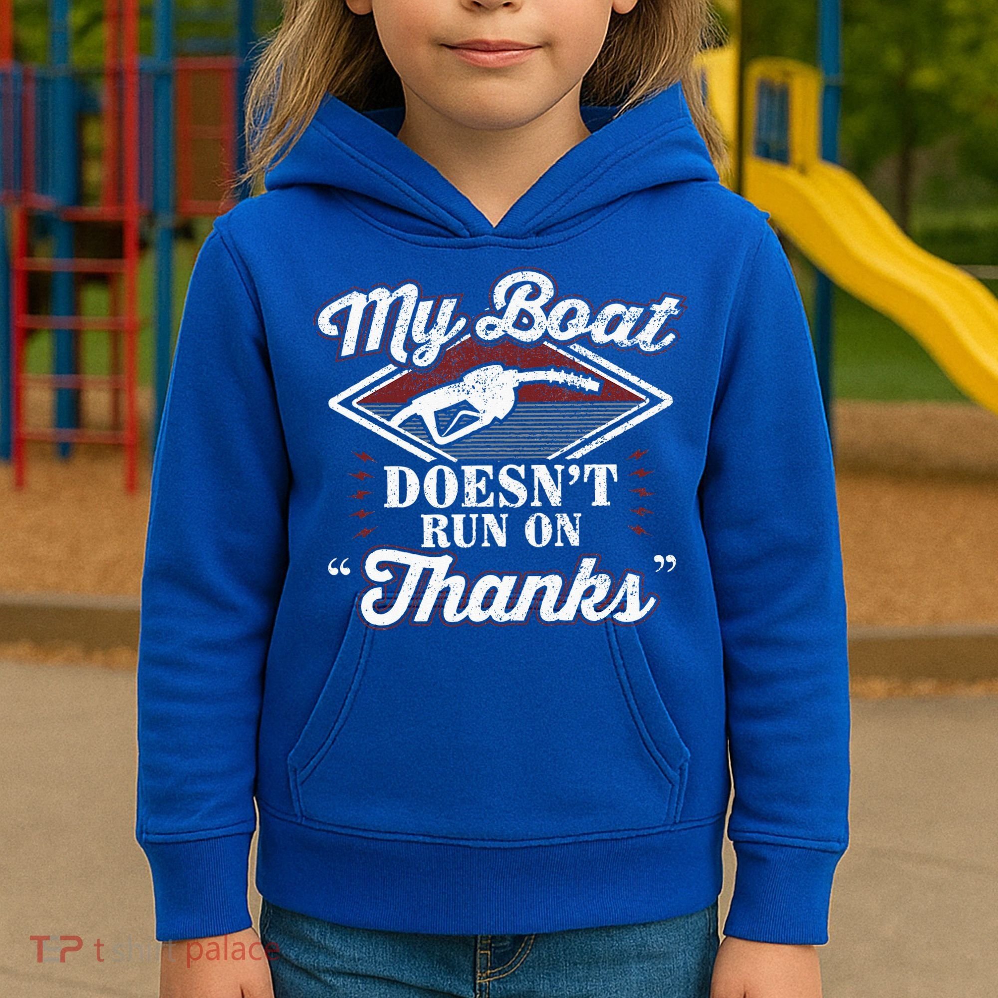 My Boat Doesnt Run On Thanks Motorboat Ship Yacht Kids Hoodie