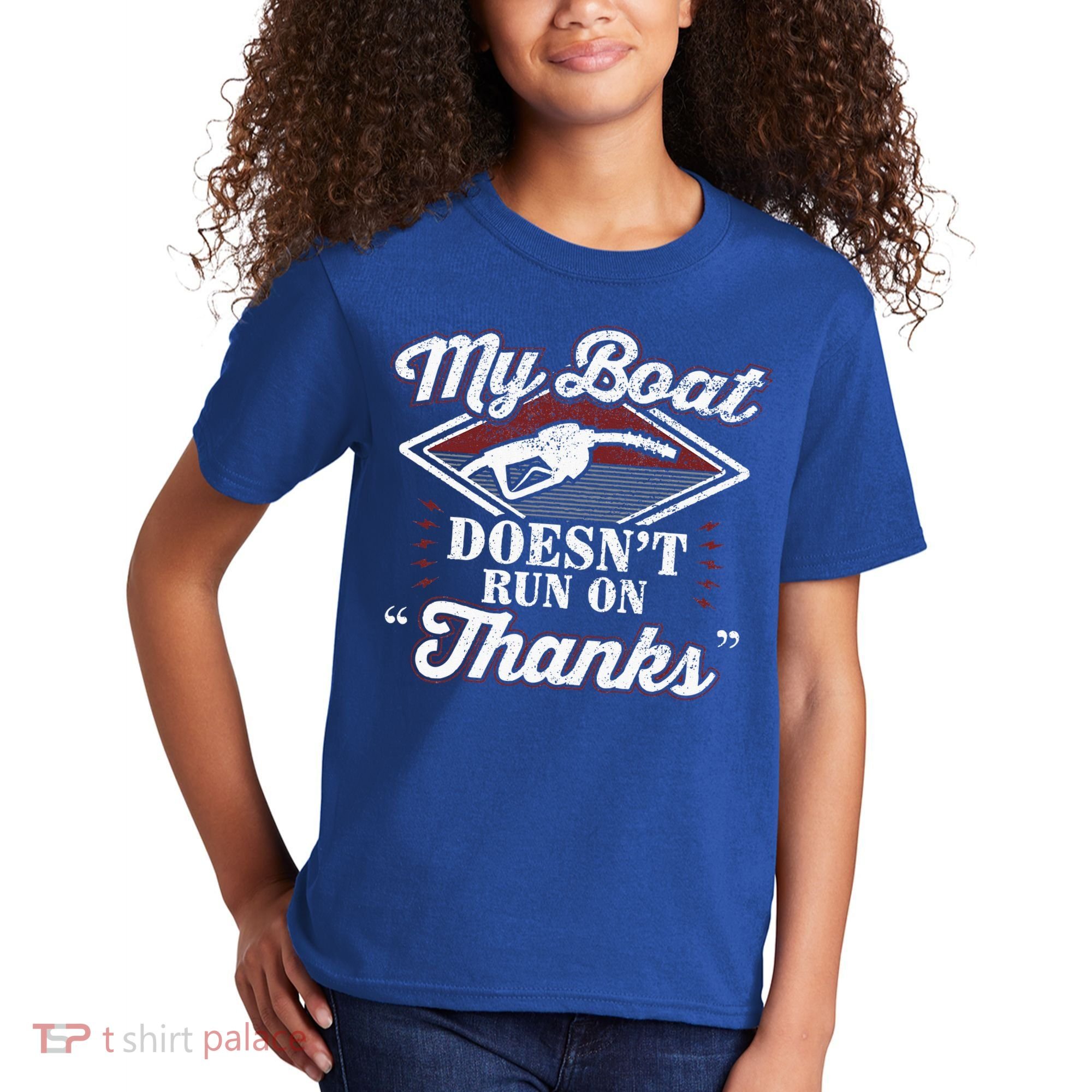 My Boat Doesnt Run On Thanks Motorboat Ship Yacht Kids T-Shirt