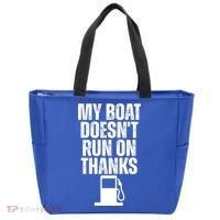 My Boat Doesnt Run On Thanks Tote Bag thumb 0