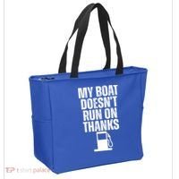 My Boat Doesnt Run On Thanks Tote Bag thumb 2