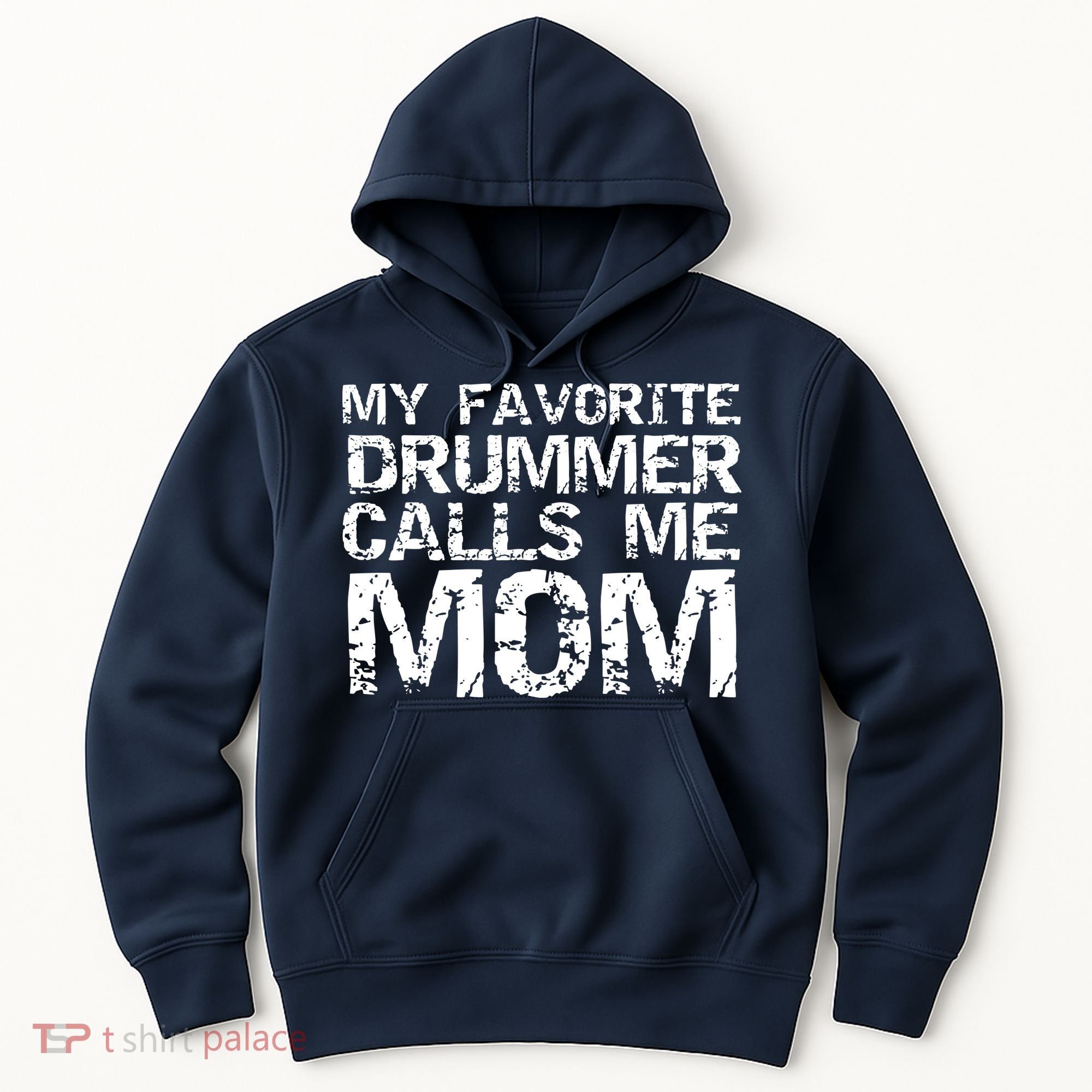 Marching Band Drumline Mom My Favorite Drummer Calls Me Mom Hoodie