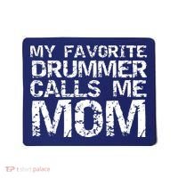 Marching Band Drumline Mom My Favorite Drummer Calls Me Mom Mousepad thumb 0