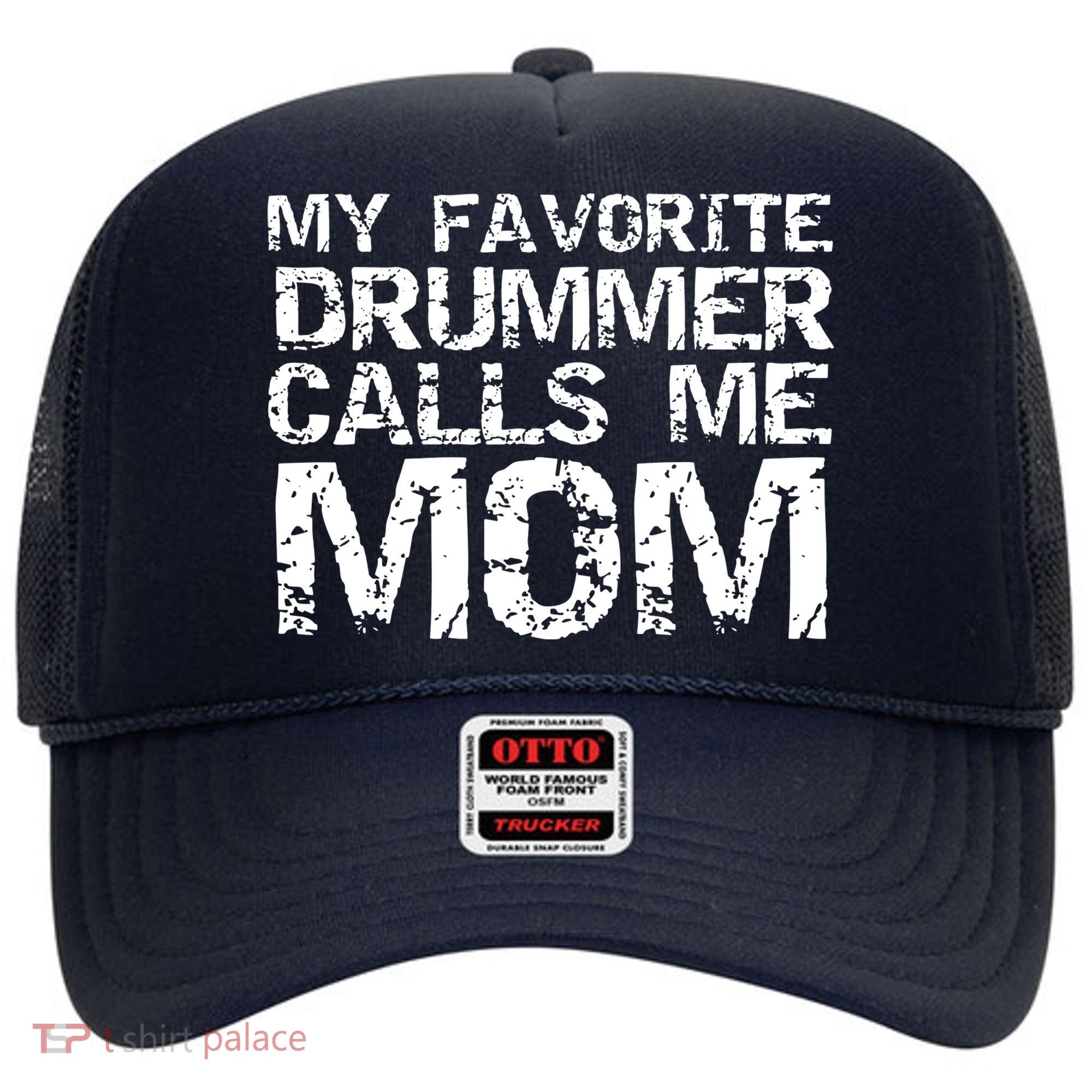 Marching Band Drumline Mom My Favorite Drummer Calls Me Mom Hat