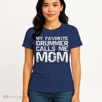 Marching Band Drumline Mom My Favorite Drummer Calls Me Mom Women's T-Shirt thumb 4